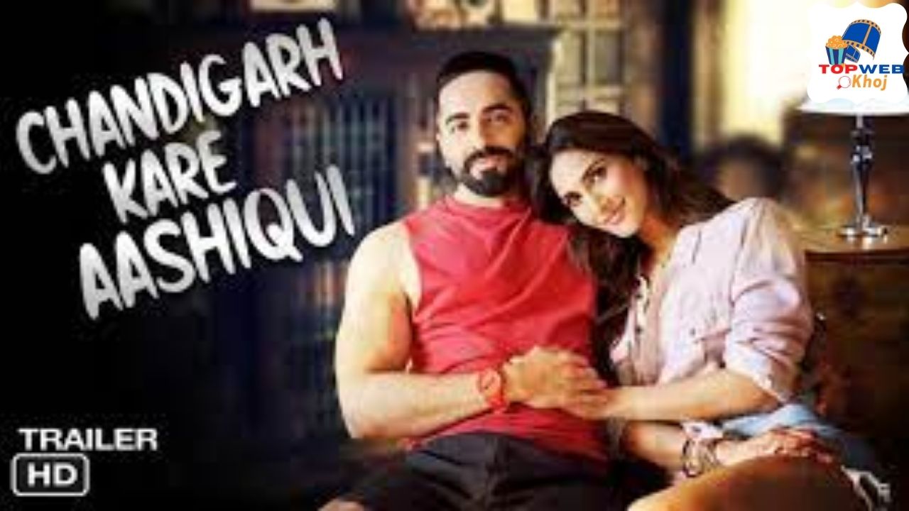 Chandigarh Kare Aashiqui Movie Review In Hindi